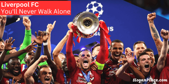 Liverpool Slogan You'll Never Walk Alone